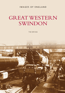 Great Western Swindon: Images of England