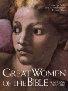 Great Women of the Bible in Art and Literature - Solle, Dorothee, and Kirchberger, Joe H, and Haag, Herbert