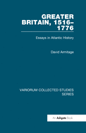 Greater Britain, 1516-1776: Essays in Atlantic History