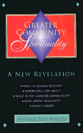 Greater Community Spirituality: A New Revelation