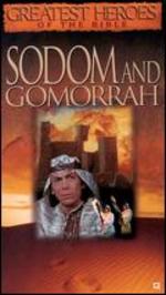 Greatest Heroes of the Bible: Sodom and Gomorrah