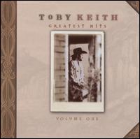 Greatest Hits, Vol. 1 - Toby Keith