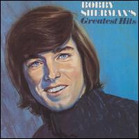 Greatest Hits - Bobby Sherman