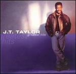 Greatest Hits - James "J.T." Taylor