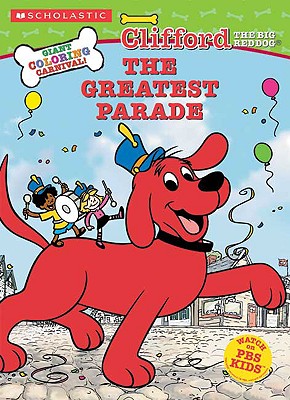 Greatest Parade, the (C/A Bind-Up) - Scholastic, and Hult, Gene (Editor)
