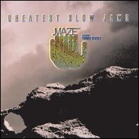Greatest Slow Jams - Maze Featuring Frankie Beverly