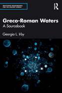 Greco-Roman Waters: A Sourcebook