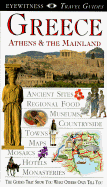 Greece: Athens & the Mainland - Dorling Kindersley Publishing, and Dubin, Marc, and Labi, Esther (Editor)