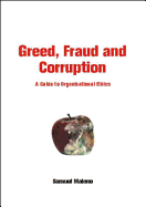 Greed, Fraud & Corruption