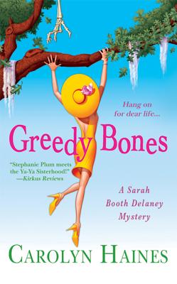 Greedy Bones - Haines, Carolyn