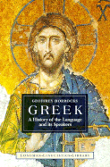 Greek: A History of the Language and Its Speaker