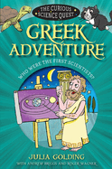 Greek Adventure: Who Were the First Scientists?