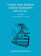 Greek and Roman Oared Warships 399-30BC