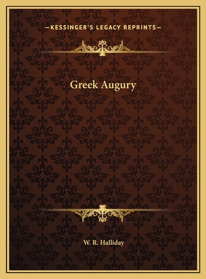 Greek Augury - Halliday, W R