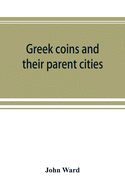 Greek coins and their parent cities