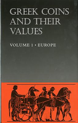 Greek Coins and Their Values: Volume 1 - Europe - Sear, David