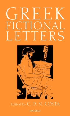 Greek Fictional Letters - Costa, C D N