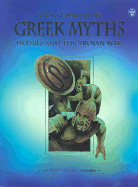 Greek Myths: Ulysses and the Trojan War - Claybourne, Anna (Editor), and Khanduri, Kamini (Editor)