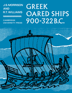 Greek Oared Ships 900 322 BC