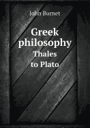 Greek philosophy : Thales to Plato. - Burnet, John