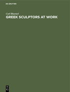 Greek sculptors at work