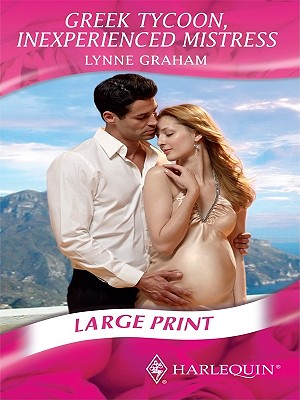 Greek Tycoon, Inexperienced Mistress - Graham, Lynne