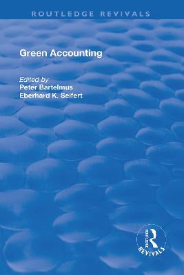 Green Accounting - Bartelmus, Peter (Editor), and Seifert, E.K. (Editor)