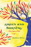 Green and Burning