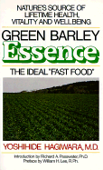 Green Barley Essence: The Ideal "Fast Food" - Hagiwara, Yoshihide