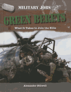 Green Berets: What It Takes to Join the Elite