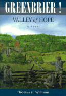 Green Brier!: Valley of Hope