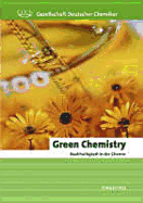 Green Chemistry - Nachhaltigkeit in Der Chemie