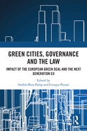 Green Cities, Governance and the Law: Impact of the European Green Deal and the Next Generation EU