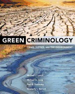 Green Criminology: Crime, Justice, and the Environment