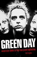 Green Day - American Idiots & The New Punk Explosion