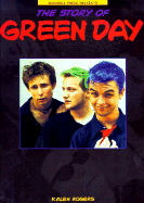 Green Day: The Story Of... - Rogers, Kalen