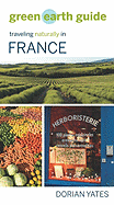 Green Earth Guide: Traveling Naturally in France