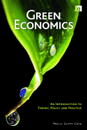 Green Economics: An Introduction to Theory, Policy and Practice