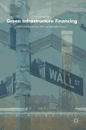 Green Infrastructure Financing: Institutional Investors, PPPs and Bankable Projects