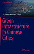 Green Infrastructure in Chinese Cities