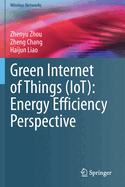Green Internet of Things (Iot): Energy Efficiency Perspective