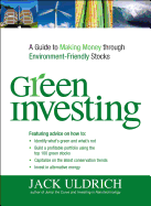 Green Investing: A Guide to Making Money Through Environment-Friendly Stocks