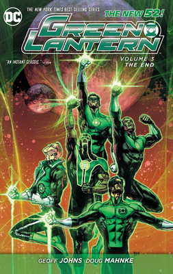 Green Lantern Vol. 3: The End (The New 52) - Johns, Geoff