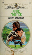 Green Lightning - Mather, Anne