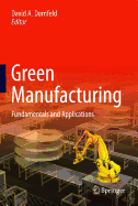 Green Manufacturing: Fundamentals and Applications