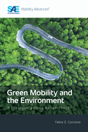 Green Mobility and the Environment: A Dialogue among Researchers