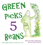 Green Picks 5 Beans: Encourages Healthy Nutrition for Kids