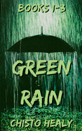 Green Rain Collection: Books 1-3