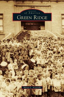 Green Ridge - Azzarelli, Margo L