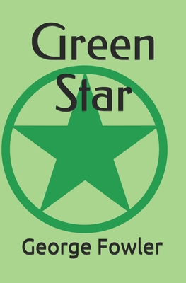 Green Star - Fowler, George